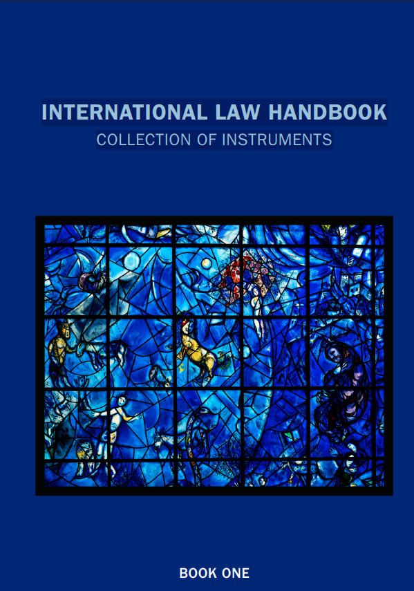 International Law Handbook: Collection of Instruments — An Academic Study